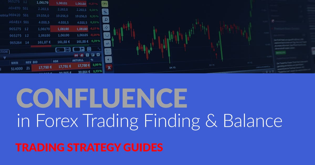 Master The Forex Confluence Trading Strategy (2024 Update)