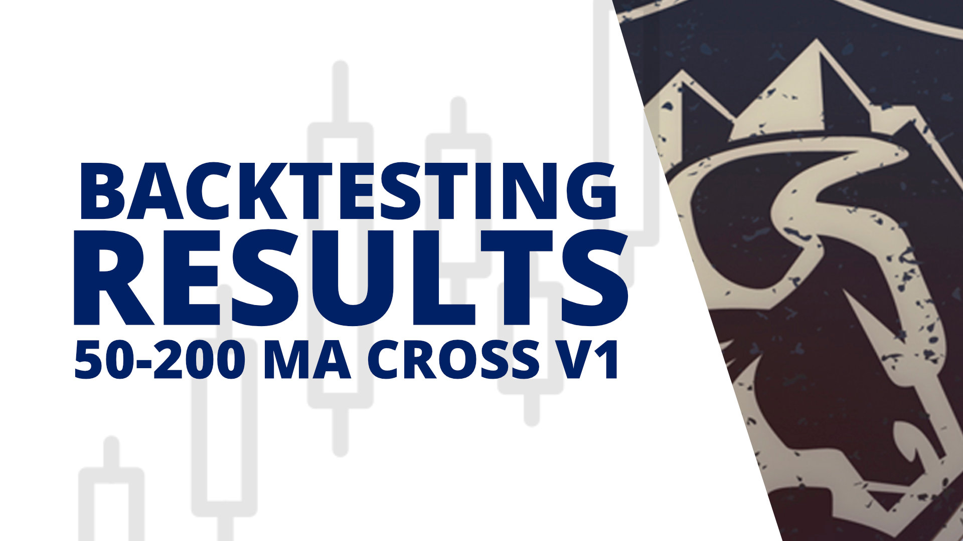 50-200 Moving Average Crossover Strategy v1 Backtesting Results - Trading Heroes
