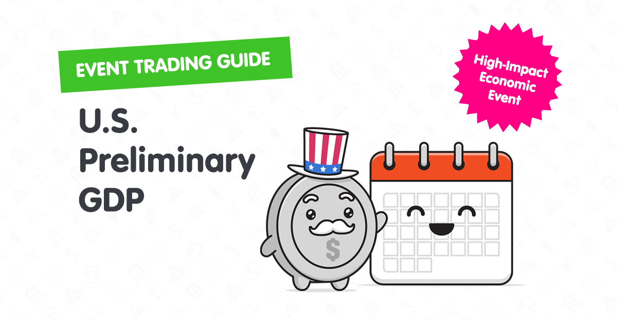 Event Guide: U.S. Preliminary GDP for Q1 2024