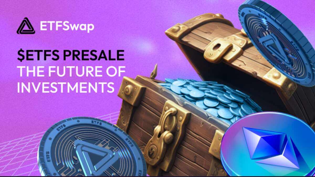 Forget Ripple (XRP) And Bitcoin Cash (BCH), ETFSwap (ETFS) Is The Only Token That Can Give You A 100x Return