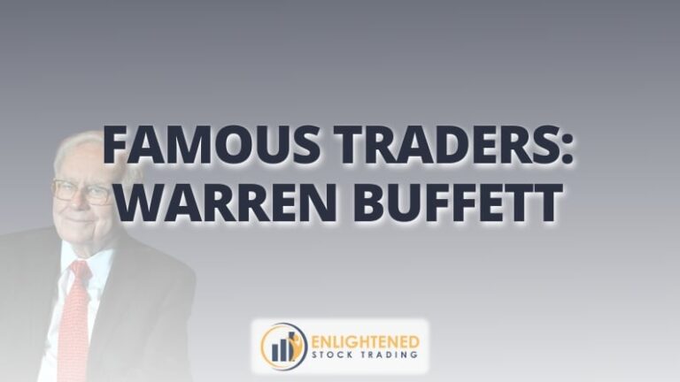 Warren Buffett: Wisdom of a Famous Trader