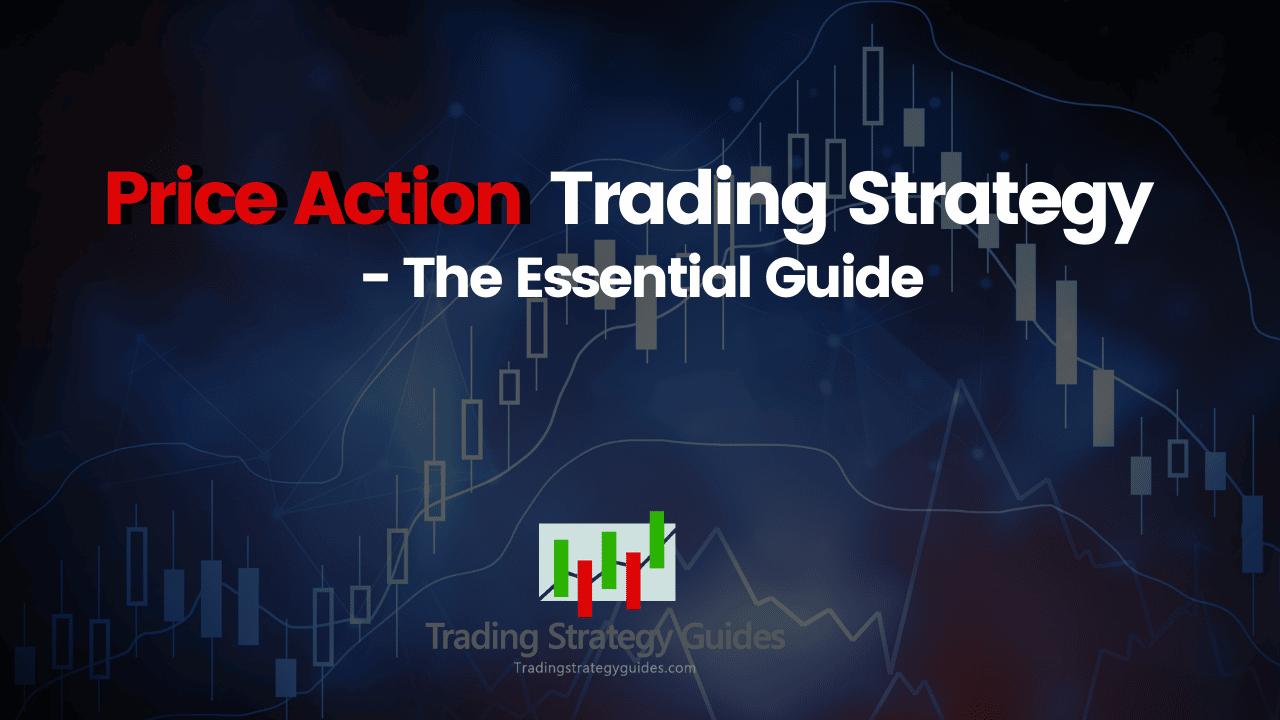 The Best Price Action Trading Strategy PDF: Essential Guide