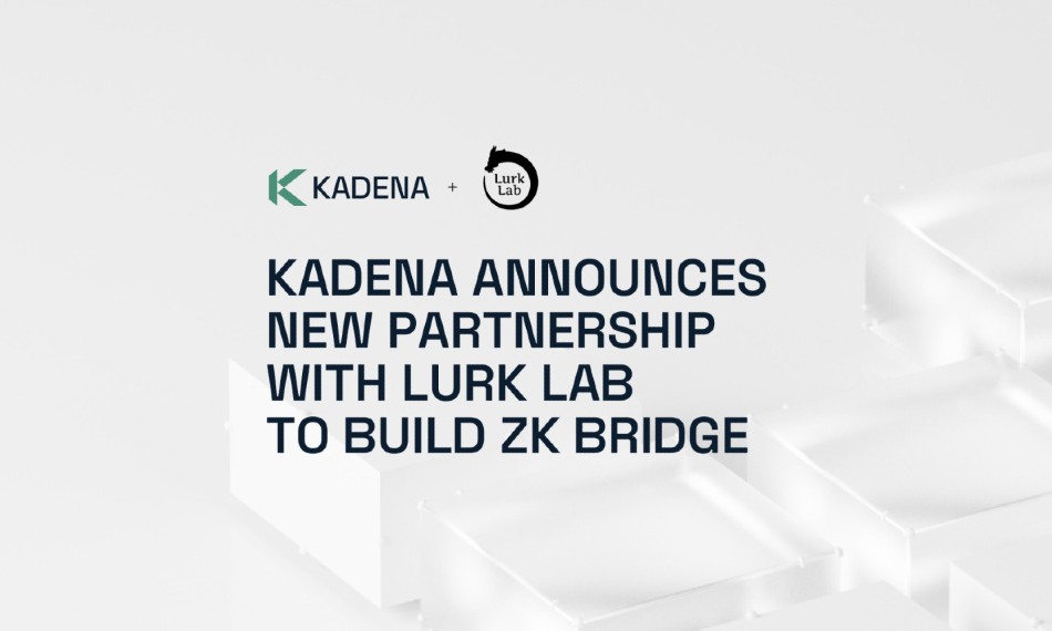 Kadena Announces Partnership with Lurk Lab to Build ZK Bridge - Brave New Coin