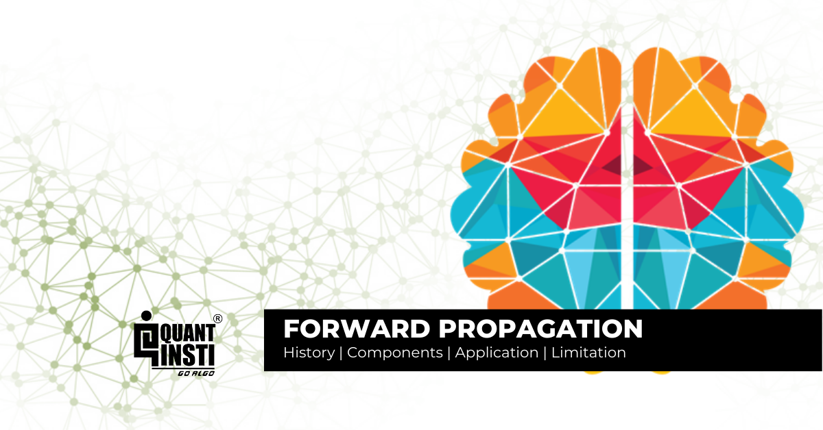 Forward Propagation In Neural Networks: Components and Applications