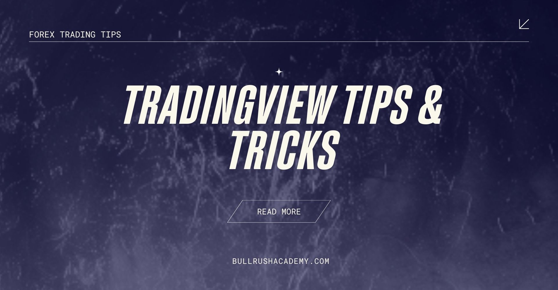 3 TradingView tips to make trading easier | BullRush Academy
