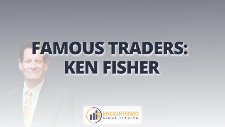 Ken Fisher: Renowned Trader & Market Predictor