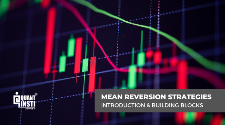Mean Reversion Strategies: Introduction, Trading, Strategies and More