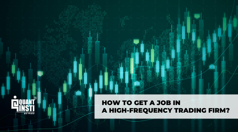 How to get a job in a High-Frequency Trading firm