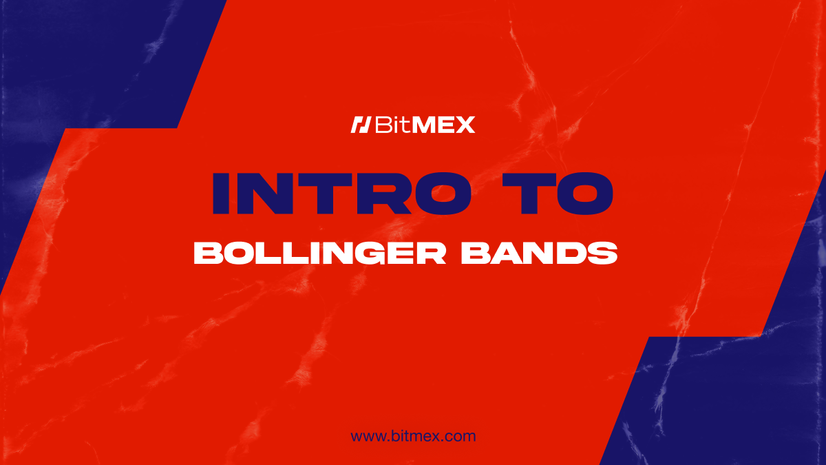 An Introduction to Bollinger Bands | BitMEX Blog