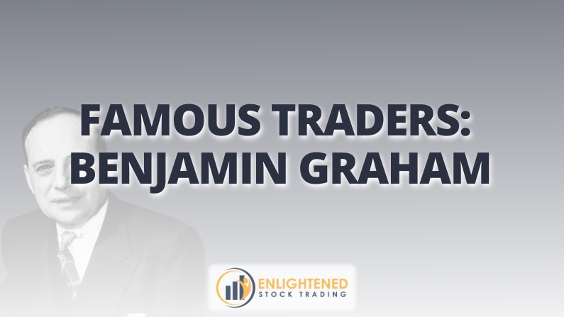 Benjamin Graham: Father of Value Investing