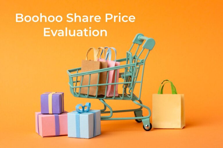 Boohoo Share Price Evaluation and Financial Analysis