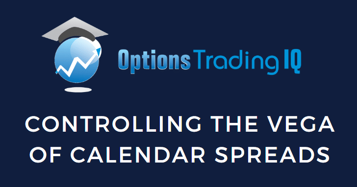 Controlling the Vega of Calendar Spreads