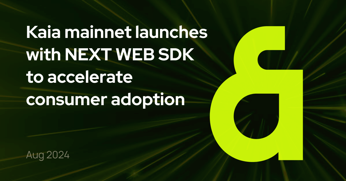 Kaia Announces Mainnet Launch With LINE’s NEXT WEB SDK to Accelerate Consumer Adoption