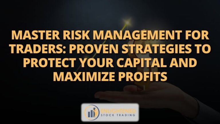 Master Risk Management for Traders: Essential Strategies for Long-Term Success