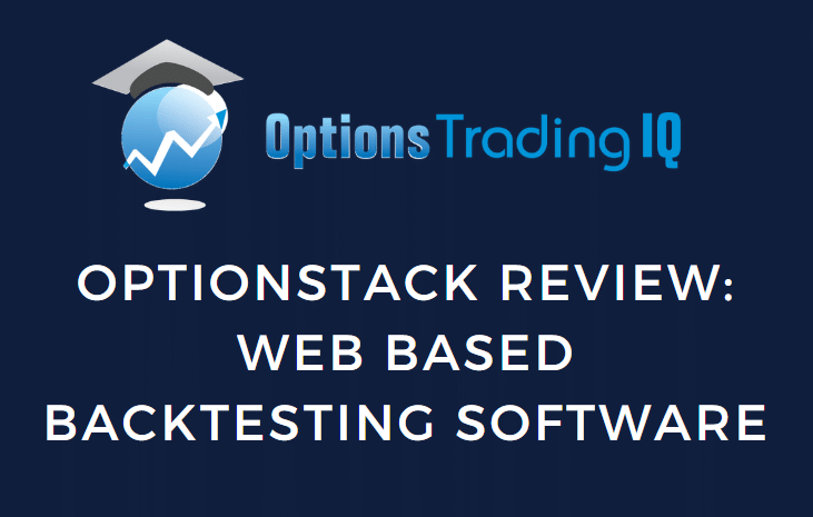 Option Stack Review: Web Based Backtesting Software