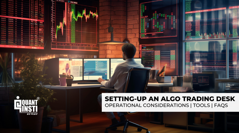 Setting-Up An Algo Trading Desk