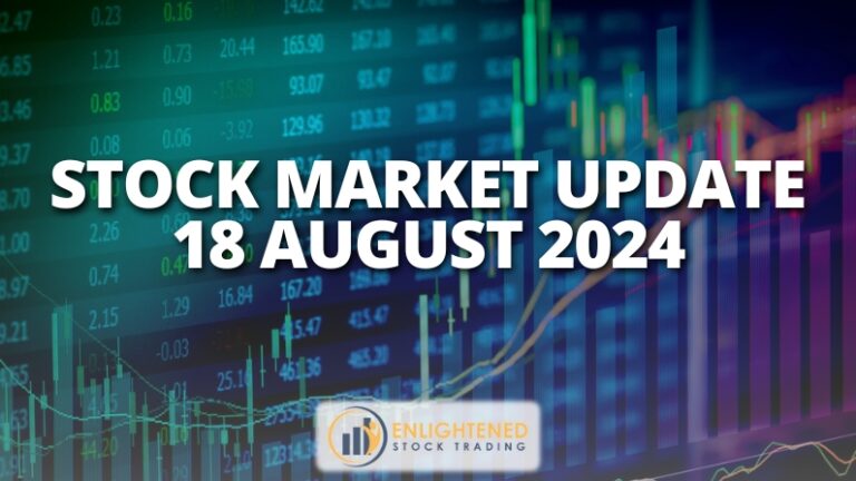 Stock Market Update | Aug 18 2024