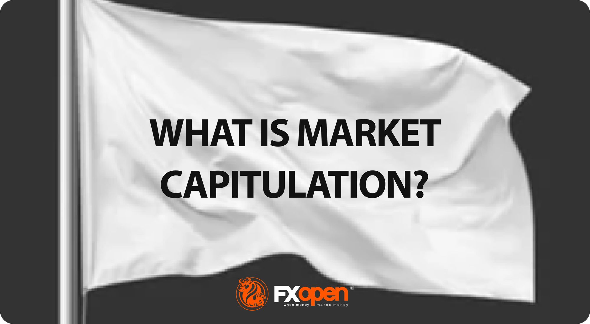 What Is Capitulation, and How Do Traders Use It?