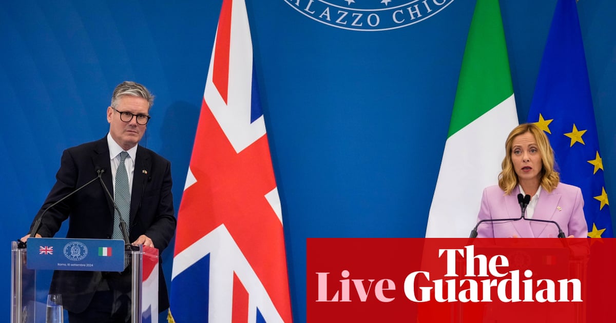 Starmer ‘very interested’ in Italy’s plan to offshore asylum applications in Albania, says Meloni – as it happened