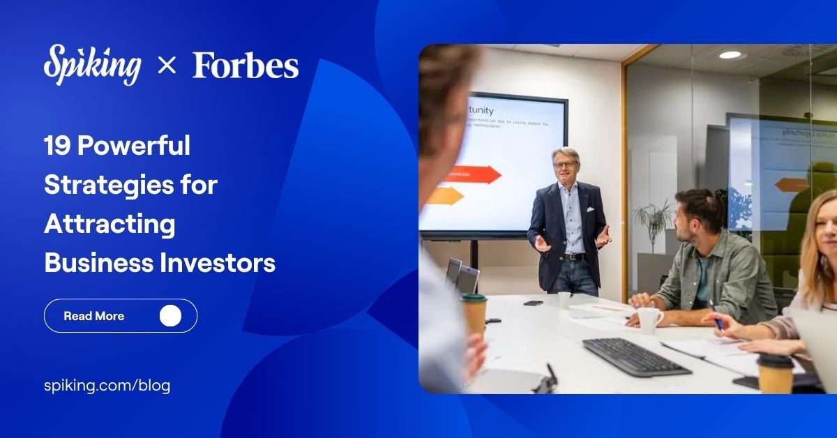 19 Powerful Strategies for Attracting Business Investors