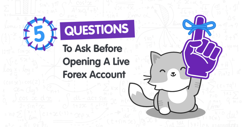 5 Ways to Tell if You’re Ready to Open a Live Trading Account