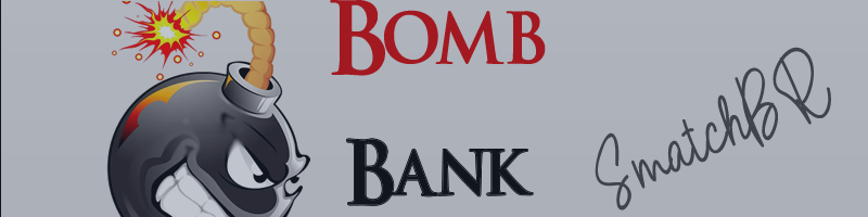 Bomb Bank Signal Powerfull