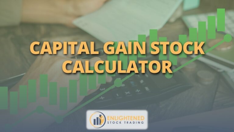 Capital Gain Stock Calculator – Estimate Your Taxes Fast