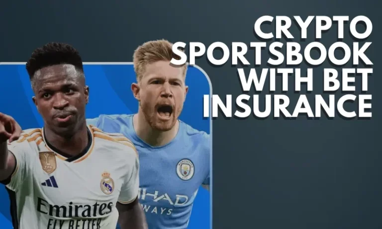 Crypto Sportsbooks with Insurance Bets: Your Betting Guide