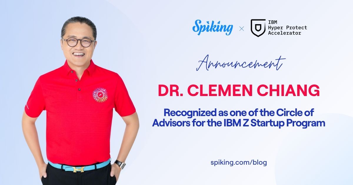 Dr. Clemen Chiang Recognized as one of the Circle of Advisors for the IBM Z Startup Program