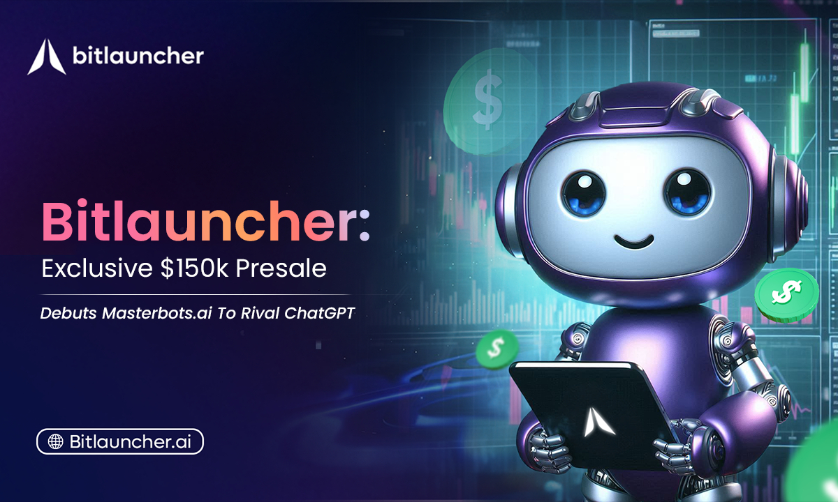 Exclusive $150K Presale: Bitlauncher Debuts Masterbots.ai, the Revolutionary AI Poised to Rival ChatGPT - Crypto-News.net