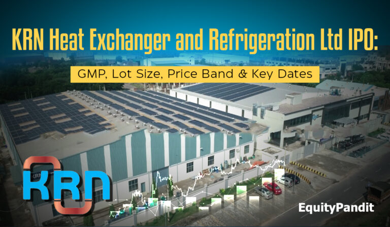 KRN Heat Exchanger and Refrigeration Ltd IPO: GMP, Lot Size, Price Band & Key Dates - Equitypandit