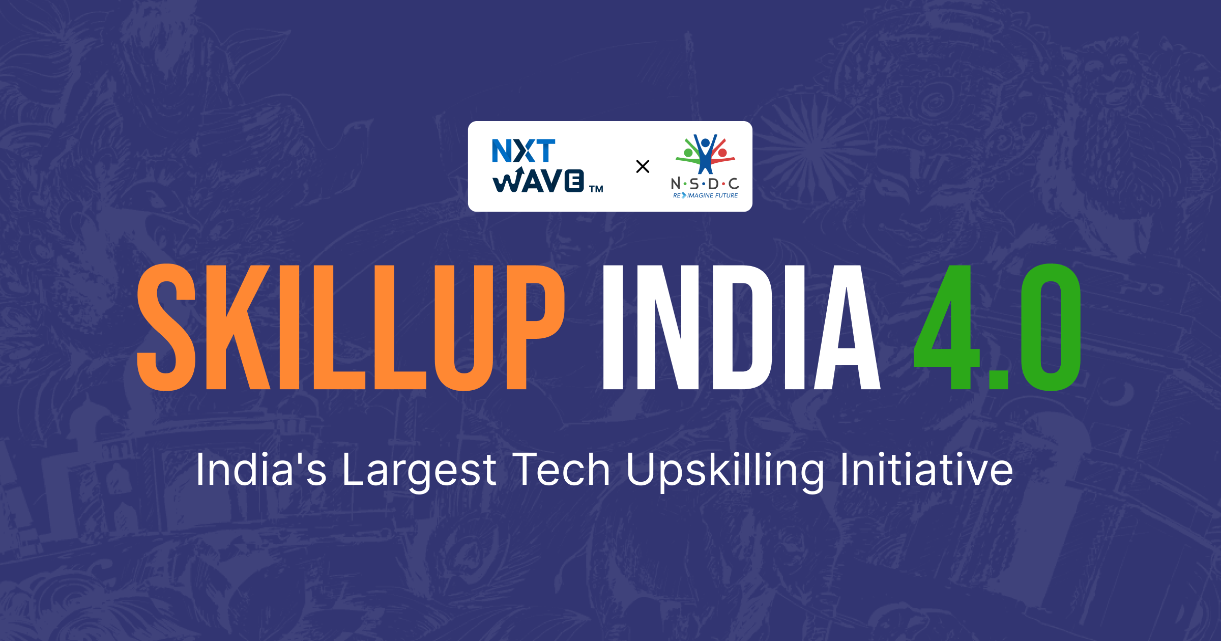 NSDC and NxtWave Together to Launch the SkillUp India 4.0 Initiative - Equitypandit