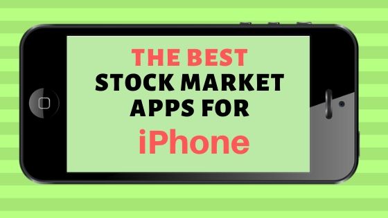 Top 10 Best iPhone Stock Market Apps of 2024