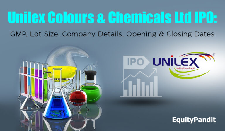 Unilex Colours & Chemicals Ltd IPO: GMP, Lot Size, Company Details, Opening & Closing Dates - Equitypandit