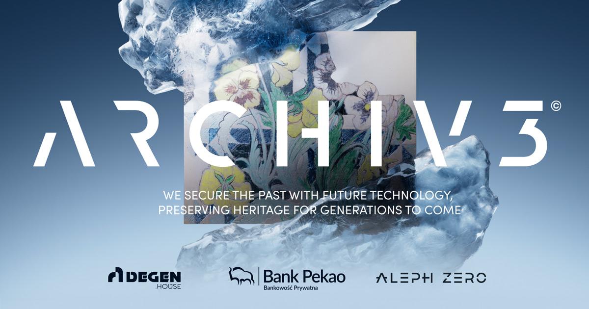 ARCHIV3: Poland’s Second-Largest Bank Chooses Aleph Zero to Tokenize Historical Art - Blockonomi