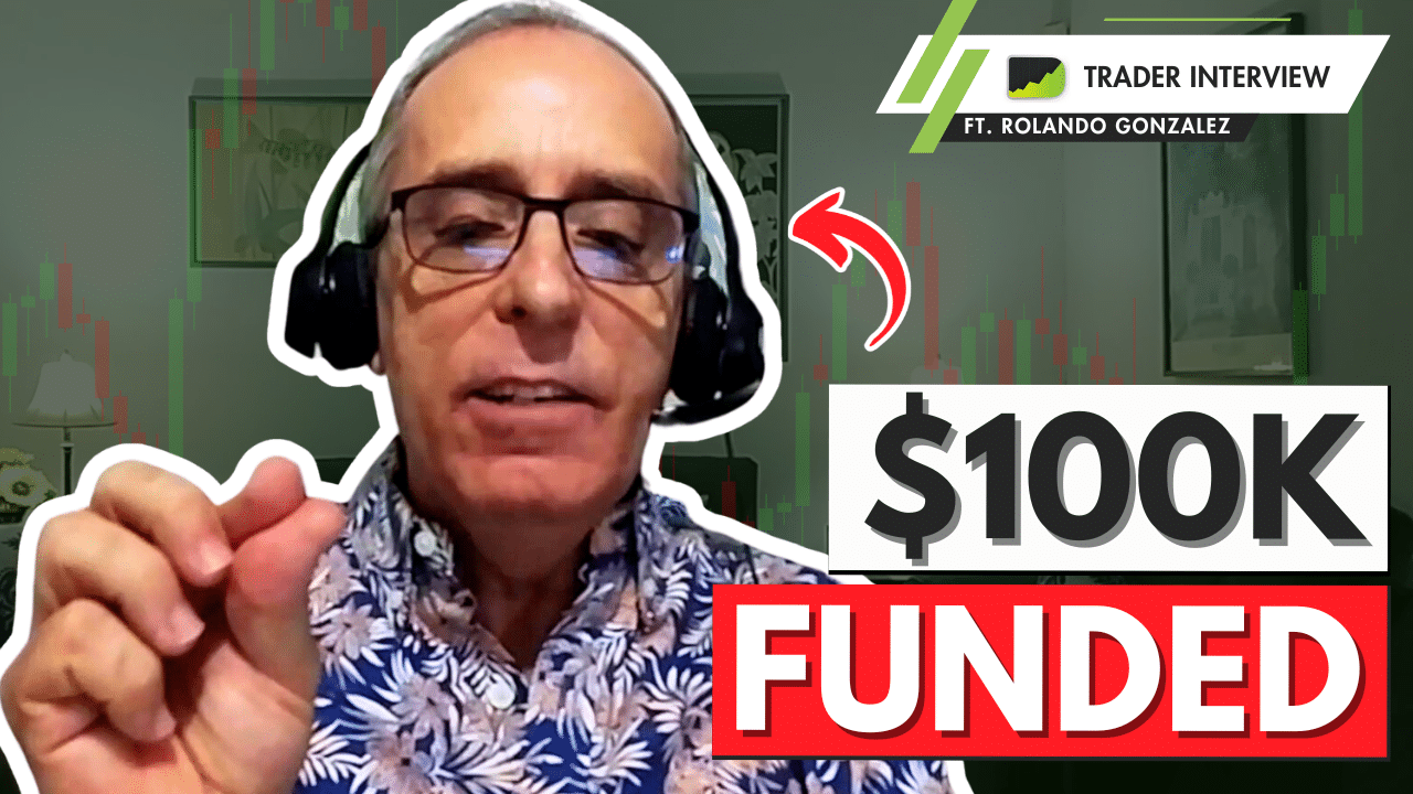 475: From Struggling To $100k Funded Trader (in 6 months!) – Rolando Gonzalez