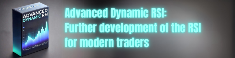 Advanced Dynamic RSI: Further development of the RSI for modern traders