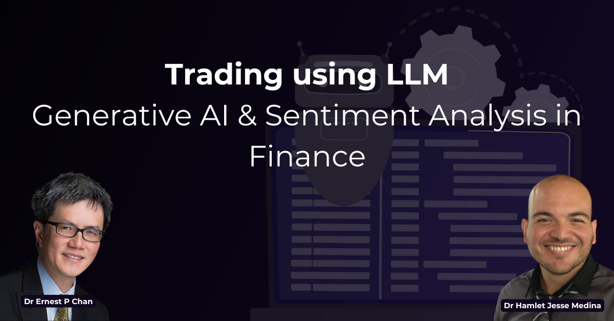 Trading Using LLM: Leveraging Generative AI & Sentiment Analysis in Finance