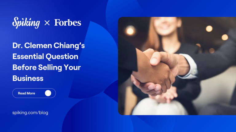 Dr. Clemen Chiang on Key Reflections Before Selling Your Business