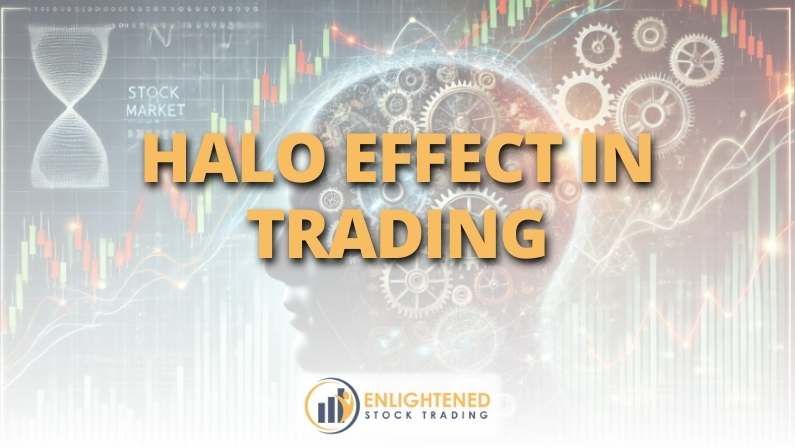 How the Halo Effect Distorts Stock Trading Decisions—and How to Stop It