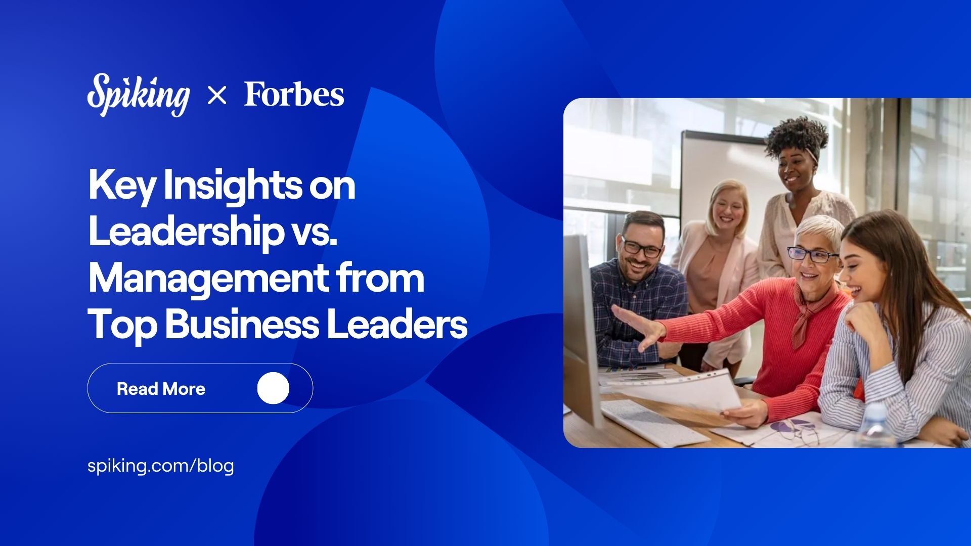 Key Insights on Leadership vs. Management from Top Business Leaders