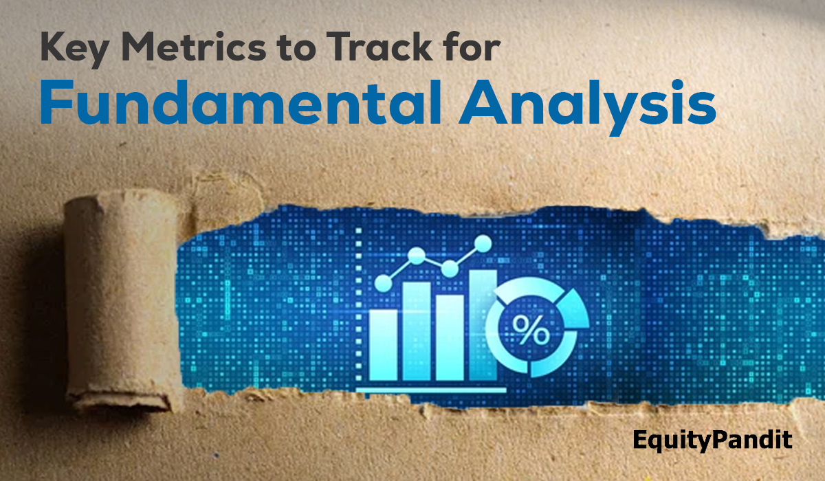 Key Metrics to Track for Fundamental Analysis - Equitypandit
