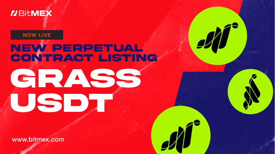 Now Live: GRASSUSDT Perpetual Swap Listings With Up to 50x Leverage  | BitMEX Blog