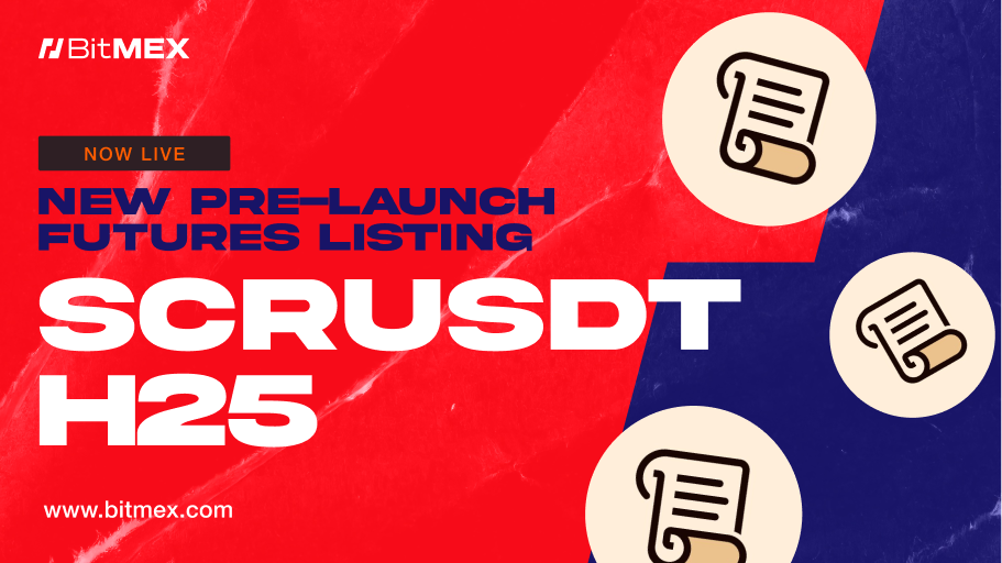 Now Live: Pre-Launch Futures Contract for SCR with 2x Leverage | BitMEX Blog