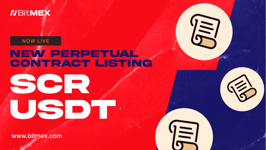 Now Live: SCRUSDT Perpetual Swap Listings With Up to 50x Leverage | BitMEX Blog