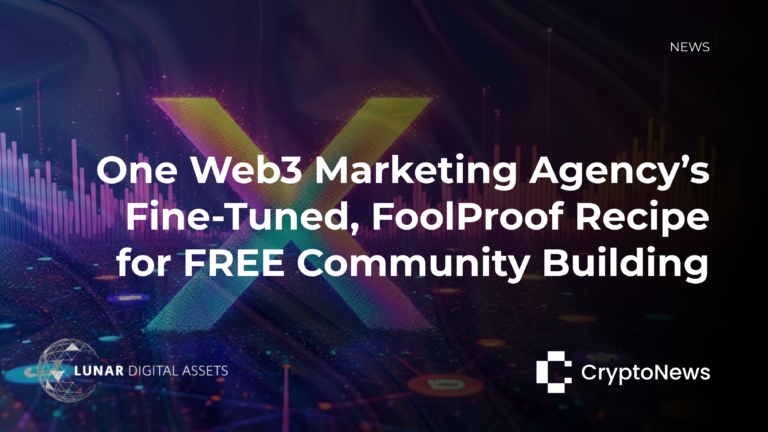 One Web3 Marketing Agency’s Fine-Tuned, FoolProof Recipe for FREE Community Building - Crypto-News.net