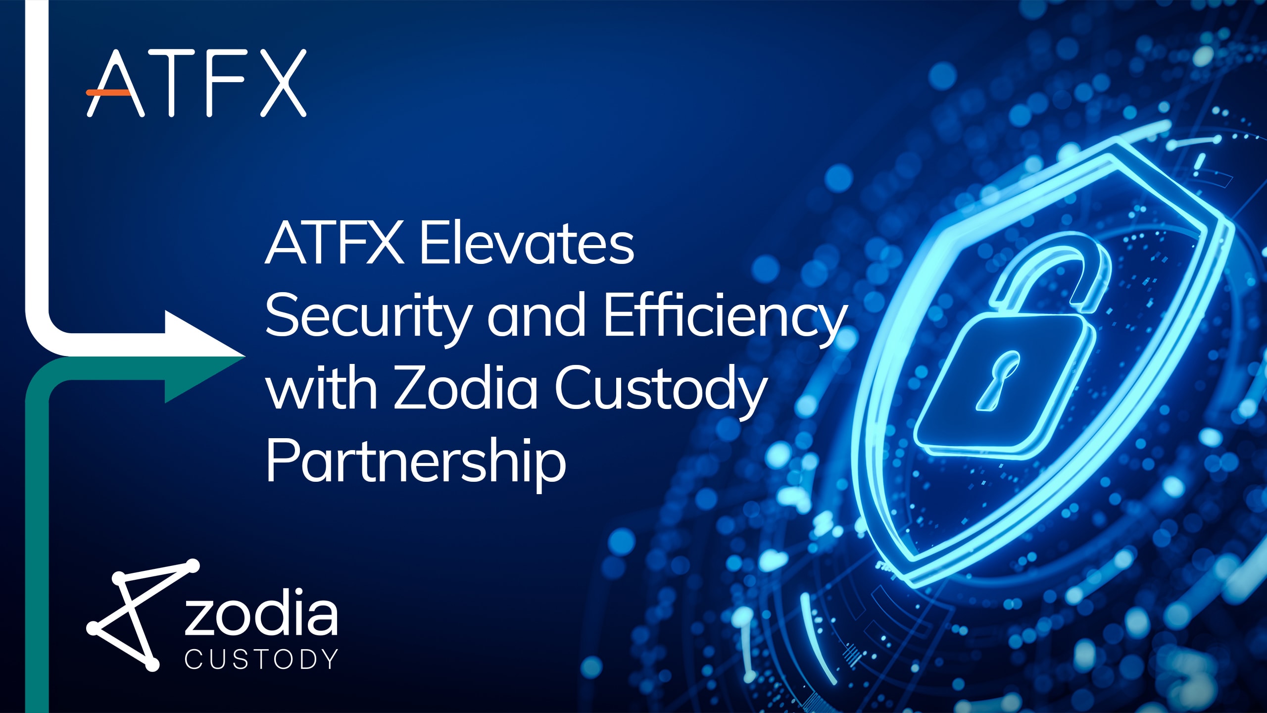 ATFX Elevates Security and Efficiency with Zodia Custody Partnership