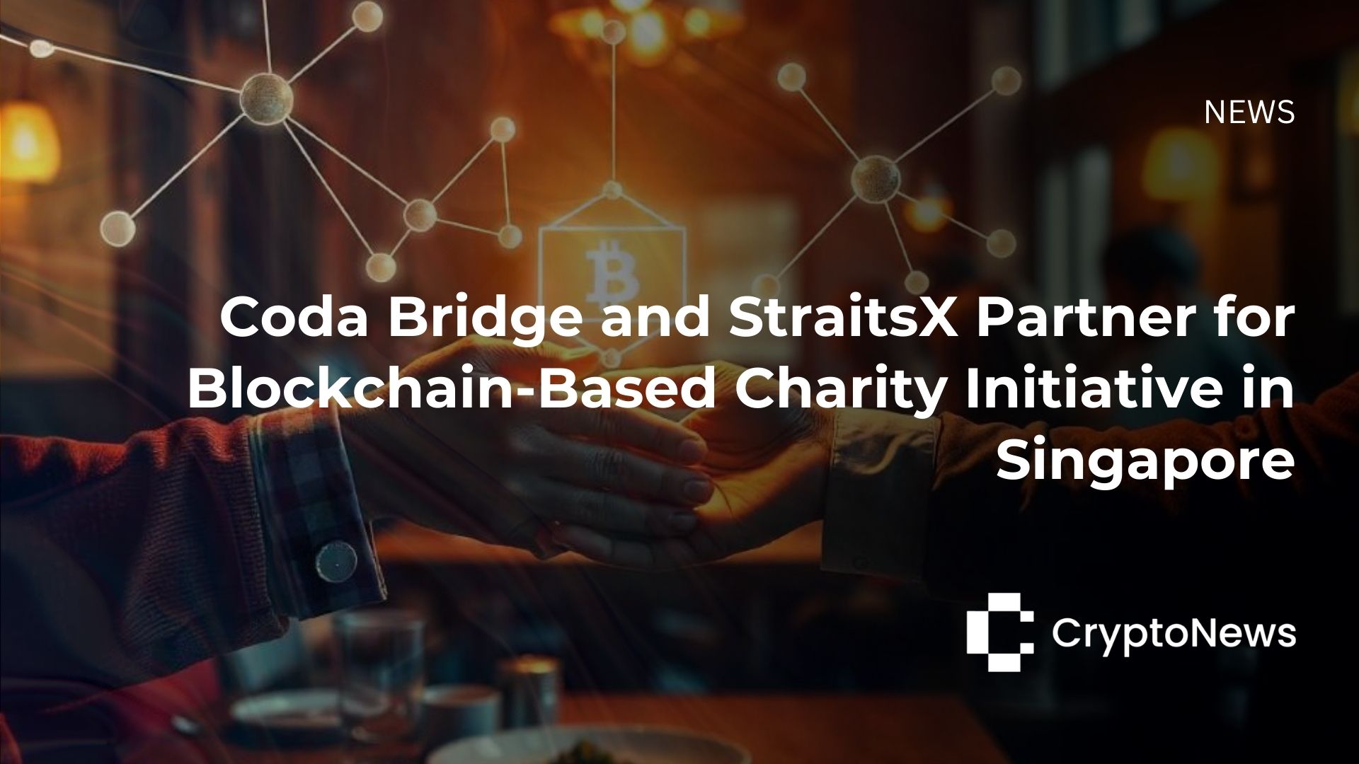 Coda Bridge and StraitsX Partner for Blockchain-Based Charity Initiative in Singapore - Crypto-News.net