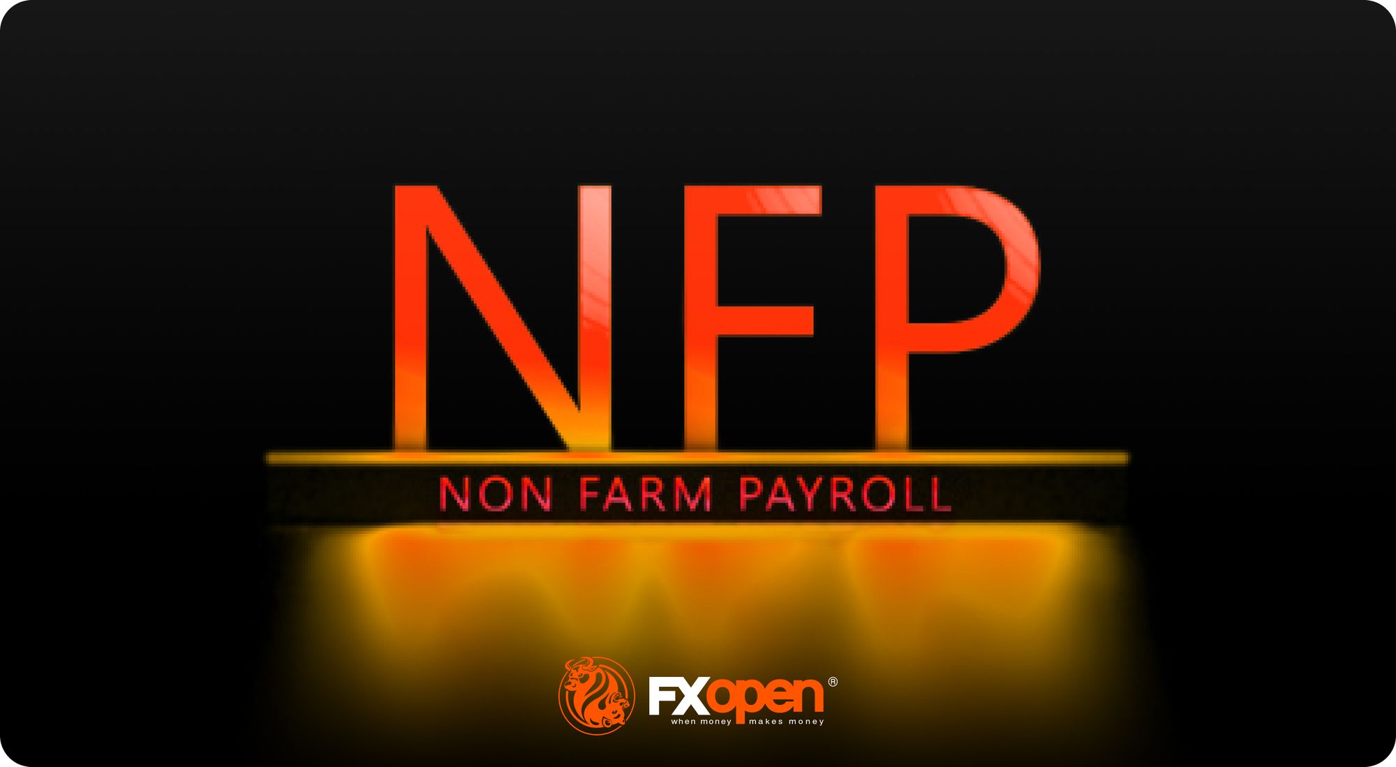 How to Trade on the Nonfarm Payroll Report | FXOpen