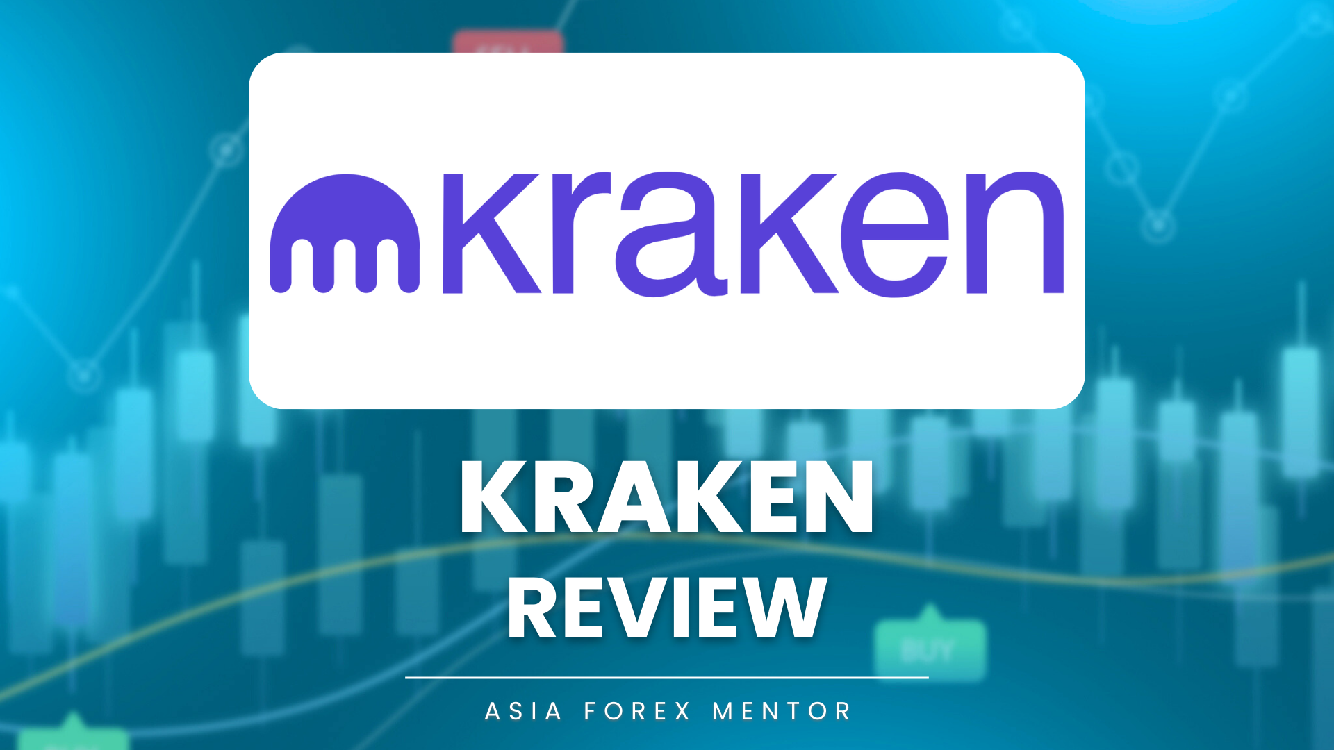 Kraken Review 2024 – Expert Trader Insights – Learn To Trade Forex • Best Forex Trading Course • AsiaForexMentor